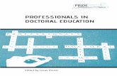 PROFESSIONALS IN DOCTORAL EDUCATION · Preface to the handbook XXI New Developments in Doctoral Education 1 Introduction 2 Academic context and doctoral education: from past to present
