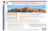 HOUGHTON CROSSINGS PPrrooffeessssiioonnaall PPllaazzaa ... · HOUGHTON CROSSINGS PPrrooffeessssiioonnaall PPllaazzaa RETAIL/OFFICE/MEDICAL SPACE FOR LEASE WHIRLYGIG PROPERTIES, LLC