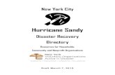 New York City...New York City Hurricane Sandy Disaster Recovery Directory Resources for Households, Community and Nonprofit Organizations Draft March 7, 2013NYC Hurricane Sandy Disaster