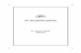 JPT SECURITIES LIMITED · Phase II, New Delhi - 110020 BANKER HDFC Bank Limited Chruchgate, Mumbai - 400 020. 1 16th Annual Report NOTICE Notice is hereby given that the 16th Annual