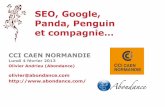 SEO, Google, Panda, Penguin · SEO, Google, Panda, Penguin et compagnie… Plan de la présentation I. Fonctionnement des moteurs de recherche II. Panda, Penguin, etc. III.