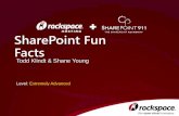 SharePoint Fun Facts - Todd Klindt August 2013...SharePoint Fun Facts Todd Klindt & Shane Young Level: Extremely Advanced • What’s the largest a content database should be? •