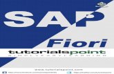 SAP Fiori - salihkucuk.com.tr fiori.pdf · SAP Fiori i About the Tutorial SAP Fiori is a new user experience (UX) for SAP software and applications. It provides a ... 1. SAP Fiori