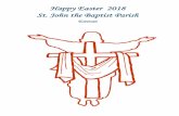 Happy Easter 2018 St. John the Baptist Parish · St. John the Baptist Parish Marriage Prep April 21 and 22, 2018 If you are newly engaged and starting to plan your wedding, please