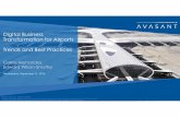 Digital Business Transformation for Airports...airport operations • Predictive analytics using data from AODB helps in operational and executive decision making: o Maximizes utilization