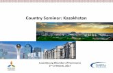 Country Seminar: Kazakhstan Country seminar : Kazakhstan€¦ · Country Seminar: Kazakhstan. Kazakhstan Total area: 2,7 mln. km2 (9th largest in the world); Official language: Kazakh,