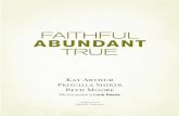 FAITHFUL ABUNDANT TRUElifeway.s3.amazonaws.com/samples/edoc/005271629_SMPL.pdf · in Hebrews 1, like all the Bible, are the very words God breathed through the unknown person who