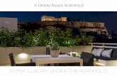 Divani Palace Acropolis - Fact Sheet...ROOF GARDEN BAR RESTAURANT This is the ultimate dining experience in Athens. The Acropolis Secret offers both a roof garden bar and a full service