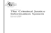 An Audit Report on the Criminal Justice Information System · An Audit Report on the Criminal Justice Information System SAO Report No. 06-022 February 2006 Page 1 Costs of CJIS Due