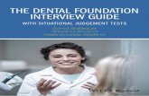 Trim Size: 152mm x 229mm Siddique .tex V3 - 03/14/2016 9 ...Trim Size: 152mm x 229mm Siddique .tex V3 - 03/14/2016 9:20 A.M. Page i The Dental Foundation Interview Guide with Situational