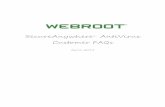SecureAnywhere AntiVirus Customer FAQs · Page Secure6 Anywhere™ AntiVirusCustomer FAQs SecureAnywhere™ AntiVirus Customer FAQs Yes, Webroot SecureAnywhere® is available in Chinese