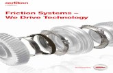 Friction Systems – We Drive Technology...04 Friction Systems 05 Friction Systems Benefit from our extensive experience in Carbon Synchronizer Technology Carbon Friction Material