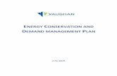 ENERGY CONSERVATION AND · 2019-07-24 · report, and implement energy conservation and demand management plans. It also mandates annual reporting of energy consumption and greenhouse
