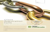 Client Registration COMMODITY BEST BROKER · 2015-07-30 · Client Registration Form comtrade 2014 BEST COMMODITY BROKER Awarded by: ... Bank Statement (either on bank stationery