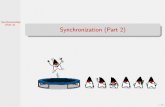 Synchronization (Part 2) - Boise Statecs.boisestate.edu/~amit/.../synchronization-part2... · Synchronization (Part 2) 4/56 Condition Variables Monitorsincludeconditionvariablestoallowprocessestosignal