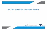 RTO Quick Guide 2019 - Pages · RTO: where Students attend a TAFE/RTO for delivery of VET curriculum and scored assessment Other: where a VET cluster agreement exists between schools
