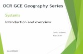 OCR GCE Geography Series · Research about physical geography relies on understanding the natural systems in which physical processes operate. Geographers are interested in identifying,