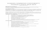 HARDIN-SIMMONS UNIVERSITY Graduate Catalog 2018-2019 · HARDIN-SIMMONS UNIVERSITY . Graduate Catalog 2018-2019 . Effective June 1, 2018 . MISSION STATEMENT -Simmons University is
