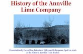 History of the Annville Lime Company - Friends of Old Annville...History of the Annville Lime Company on Bachman Road Presentation by Owen Moe, Friends of Old Annville Program, April