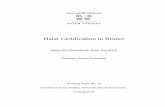 Halal Certification in Brunei - IAS @ UBDias.ubd.edu.bn/wp-content/uploads/2019/09/working... · Halal Certificate and Halal Label (Amendment) Order, 2017 The implementation of compulsory