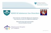 Timothy E. Wilens, M.D. ADHD Substance Use Disordersmedia-ns.mghcpd.org.s3.amazonaws.com/sud2018/2018_SUD... · 2018-02-14 · Individuals were born 1960-1998 and diagnosed with ADHD
