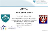 ADHD: The Stimulants...–Bupropion –Tricyclics • Modafinil* • Research * (Adler, Spencer, Wilens, ADHD in Children and Adults, Cambridge Press, 2016) *Denotes not FDA approved