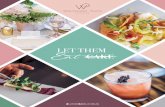 LET THEM Eat CAKE - Amazon S3s3.amazonaws.com/wp.site/wp-content/uploads/2018/... · Lounge Furniture (lobby) Outdoor Cushions. LOVE IS Delicious CREATE YOUR WEDDING MENU WITH ...