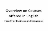 Overview on Courses offered in English · 2019-04-08 · Overview on Courses offered in English . Faculty of Business and Economics . Version March 2019 – Faculty of Business and