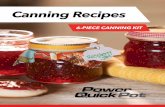 Canning Recipes - Tristar Cares · Pressure cookers use steam pressure that builds up inside the closed pot to cook food. As the pot heats up, the liquid inside forms steam, which