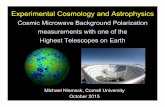 Cosmic Microwave Background Polarization measurements …mdn49/public_presentations/Niemack_CIPT_Oct2015...Cosmic Microwave Background Polarization measurements with one of the Highest