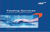 Testing Services - IGT Solutions · 2019-10-03 · Through integration of skilled resources, industry knowledge, innovation, and complex delivery experience, IGT Testing Services