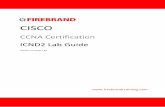 Cisco CCNA Training - ICND2 - Lab Guide · CISCO . CCNA Certification . ICND2 Lab Guide . Version 2.0 Issue 1.01 . . 1 . ICND2 . Interconnecting Cisco Networking Devices, Part 2 .