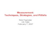 Measurement: Techniques, Strategies, and Pitfalls€¦ · • Context pitfall example: eBGP multihop data collection. 5 Outline (continued) • Strategies –Cross validate •consistency