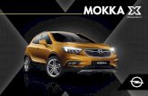 MOKKAmotorlib.net/opel/brochure/opel-mokka-x.pdfGo on – just put MOKKA X to the test and we’re sure you’ll have nothing but a smile on your face. For complete engine, fuel economy