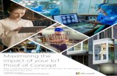 Maximizing the impact of your IoT Proof of Concept · Introduction The Internet of Things (IoT) presents a wealth of opportunity. IoT has the power to help businesses completely transform