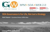 SOA Governance is For Life, Not Just a Strategy · SOA Governance is For Life, Not Just a Strategy ... > 18 years Oracle development and architecture experience > 1st UK Oracle ACE