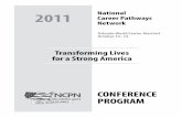 2011 National Career Pathways Network · What was then the National Tech Prep Network (NTPN) was formed in 1991 and the first conference was held in Dallas in 1992. You may recall