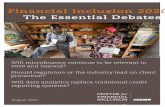 Financial Inclusion 2020 · Financial Inclusion 2020: The Essential Debates For more, visit Will microfinance continue to be relevant in 2020 and beyond? Should regulators or the
