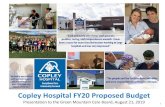 Copley Hospital FY20 Proposed Budget - Vermont · Copley Hospital FY20 Proposed Budget Presentation to the Green Mountain Care Board, August 21, 2019. ... Securing placement at appropriate