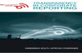 TRANSPARENCY IN CORPORATE REPORTING...4 This Corruption Watch report, Transparency in Corporate Re-porting: South Africa (TRAC), evaluates the transparency of corporate reporting by