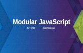Modular JavaScript - Recent Proceedings · 2015-04-23 · The good, the bad… and the ugly. The Good ... Modular JavaScript, 2015 Esri International Developer Summit—Presentation,