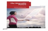 The Wearable Future - JEGI · 2016-01-09 · And when this happens, Big Data is poised to get a whole lot bigger—and better. A critical inflection point for the wearable category