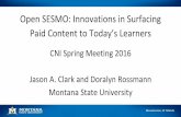 Jason A. Clark and Doralyn Rossmann Open SESMO: Innovations …jason/talks/cni-spring2016... · 2016-04-07 · "Search engines continue to dominate, topping the list of electronic