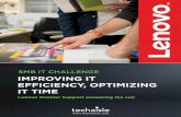SMB IT CHALLENGE IMPROVING IT EFFICIENCY, OPTIMIZING IT … · 2019-01-04 · The Techaisle research ﬁnds that there are some key expectations that SMBs have from their PC OEMs