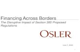Financing Across Borders - Osler, Hoskin & Harcourt · Effectivefordebt issuedonorafterApril4,2016 (or before that date via post-April 4, 2016 check-the box elections) Transactions