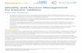 Identity and Access Management for Electric Utilities...Identity and access management (IdAM) systems for these assets often exist in silos, and employees who manage these systems