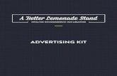 ADVERTISING KIT - A Better Lemonade Stand...that helps entrepreneurs build, launch and grow their ecommerce store. At A Better Lemonade Stand entrepreneurs find all the tools, resources,