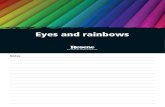 Eyes and rainbows - Resene Paints Ltd · end of a rainbow as you can only ever see the effect of a rainbow in the distance. bubb If you have a light shining onto the bub th pectrum