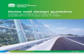 Noise wall design guideline - Roads and Maritime Services · 04 | Roads and Maritime Services | Noise wall design guideline. One of the reasons for this is that the design rules .