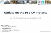 Update on the PSB CV Projects - Indico€¦ · Update on the PSB CV Projects LIU-PSB Working Group Meeting, 28.08.2018 Gabor Petrika EN-CV Work Packages: • Cooling (Demi Water)